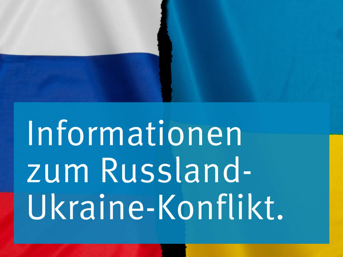 Informationen zum Russland-Ukraine-Konflikt